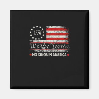 No Kings In America We The People Retro Cool Magneet