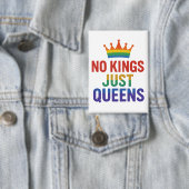 No Kings Just Queens Button (Insitu)