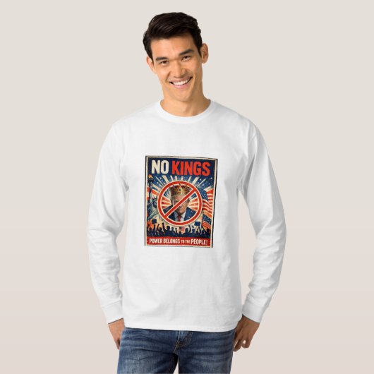 No Kings! Long Sleeve T-Shirt (Voorkant volledig)