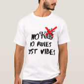 No kings,no rules t-shirt (Voorkant)
