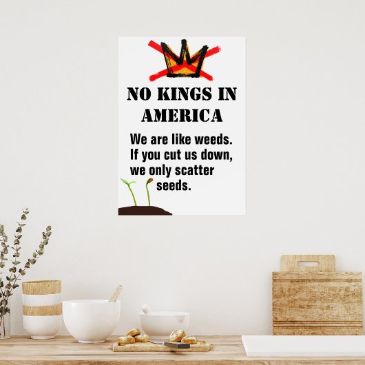 No Kings Protest poster - We zijn als onkruid (Keuken)