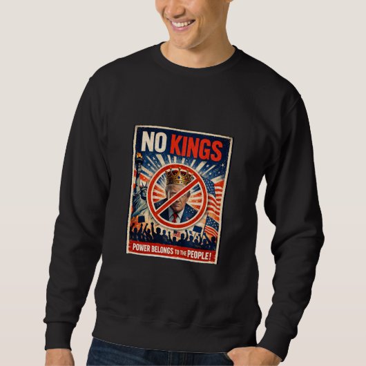 No Kings! Sweatshirt (Voorkant)