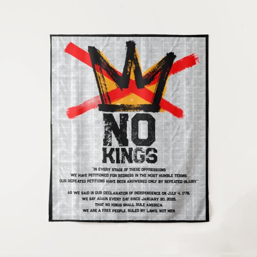 NO KINGS Verklaring van Onafhankelijkheid WEER  Wandkleed (Voorkant)