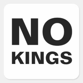 No Kings vetgedrukte typografie protest Vierkante Sticker
