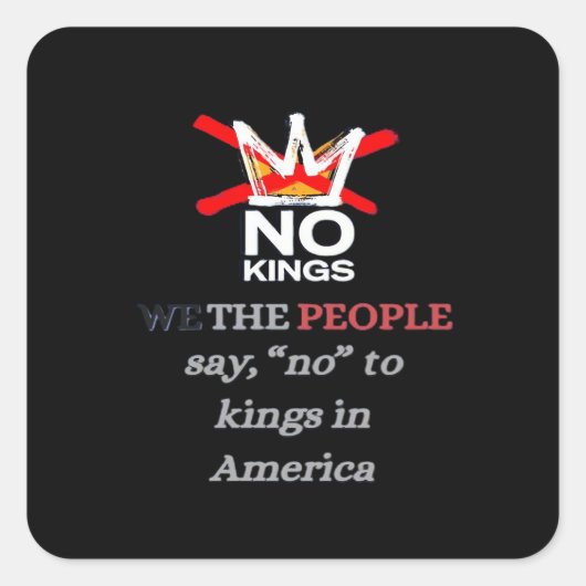 No Kings We the People Freedom Classic Style Vierkante Sticker (Voorkant)