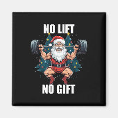 No Lift No Gift Santa Claus Christmas Gym Bodybuil Magneet (Voorkant)