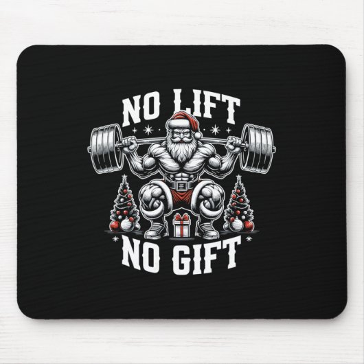 No Lift No Gift Santa Claus Christmas Gym Bodybuil Muismat (Voorkant)