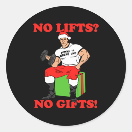 No Lifts No Arnold Schwarzenegger Christma  Ronde Sticker (Voorkant)