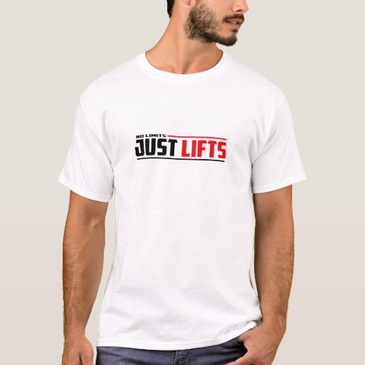 No Limits. Just Lifts. - Gym T-Shirt (Voorkant)
