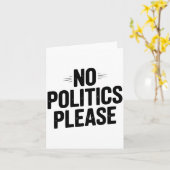 No Litics Please Funny Casual Humor Premium Tri-bl Kaart (Gele Bloem)