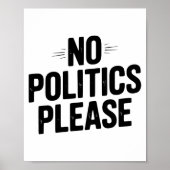 No Litics Please Funny Casual Humor Premium Tri-bl Poster (Voorkant)
