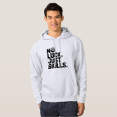 No Luck Just Skills, Funny Billiards Player Slogan Hoodie (Voorkant volledig)