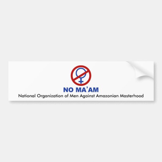 No_maam, National Organization of Mannen Against A Bumpersticker (Voorkant)