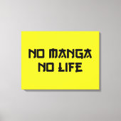 NO MANGA NO LIFE CANVAS AFDRUK (Voorkant)