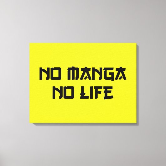 NO MANGA NO LIFE CANVAS AFDRUK (Voorkant)
