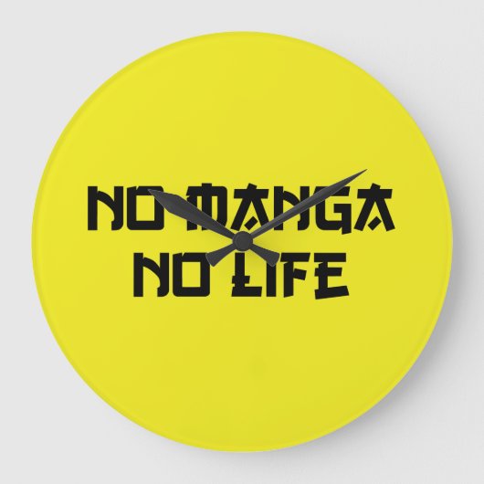 NO MANGA NO LIFE GROTE KLOK (Voorkant)