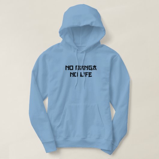 NO MANGA NO LIFE HOODIE (Design voorkant)