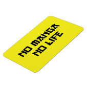 NO MANGA NO LIFE MAGNEET (Linkerzijde)