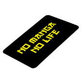 NO MANGA NO LIFE MAGNEET (Linkerzijde)