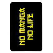 NO MANGA NO LIFE MAGNEET (Verticaal)
