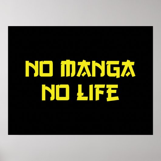NO MANGA NO LIFE POSTER (Voorkant)