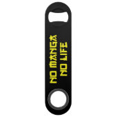 NO MANGA NO LIFE SPEED FLESSENOPENER (Voorkant)