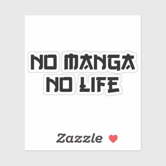 NO MANGA NO LIFE STICKER (Vel)