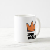 ¡No Más! Kroon Statement Mok (Voorkant rechts)