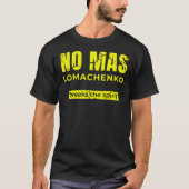 No Mas - voor Boxer Vasyl Lomachenko Fan T-shirt (Voorkant)