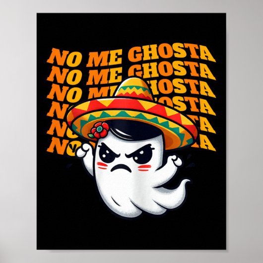 No Me Ghosta Funny Mexicaanse Halloween Ghost Vrou Poster (Voorkant)