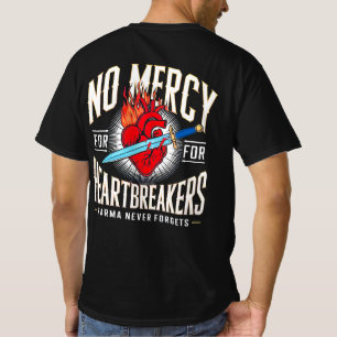 No Mercy for Heartbreakers - Vet  Tattoo- T-shirt