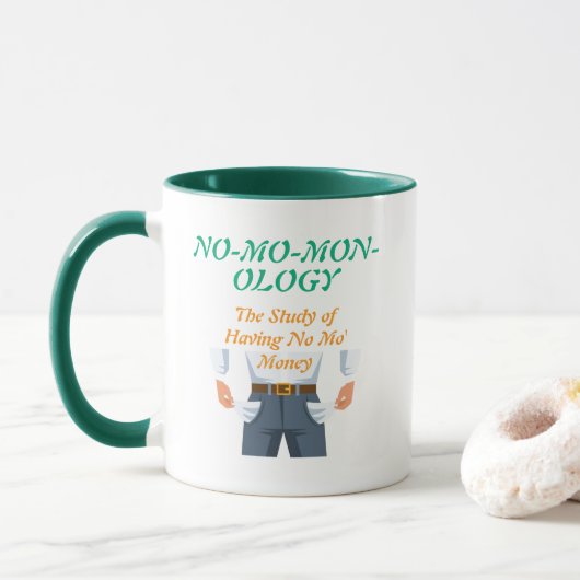 "NO-MO-MON-OLOGY" mok (Met donut)