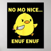 No Mo Nice Enuf Enuf Angry Chick With Knife Sarcas Poster (Voorkant)