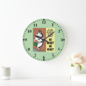 No Money No Honey Grote Klok (Huis)