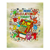 No More Calculations Funny Math Design Perfect Poster (Voorkant)