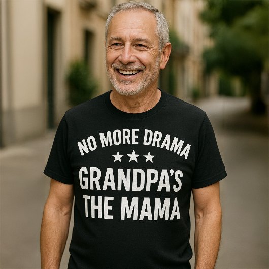 No More Drama Opa's Het grappige T-shirt van mama