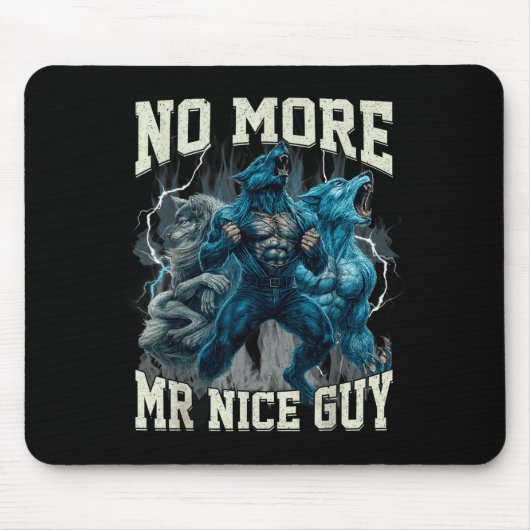 No More Mr Nice Guy Funny Alpha Wolf Meme Dad Papa Muismat (Voorkant)