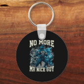 No More Mr Nice Guy Funny Alpha Wolf Meme Dad Papa Sleutelhanger (Voorkant)