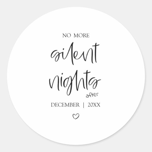 No More Silent Nights | Baby Announcement Sticker (Voorkant)