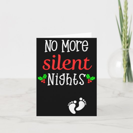 No More Silent Nights Christmas Pregnancy Announce Kaart (Voorkant)