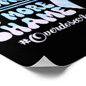 No More Stigma No More Shame Overdose Awareness Qu Poster (Hoek)