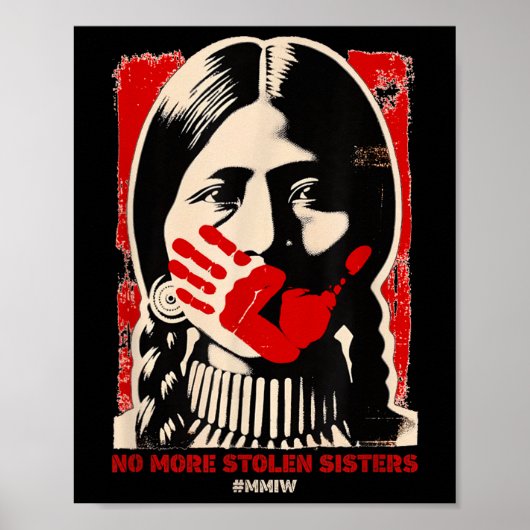 No-More Stolen Sister Red Hand MMIW Awareness Amer Poster (Voorkant)