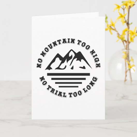 No mountain too high, no trail too long kaart (Gele Bloem)