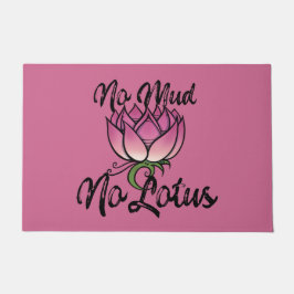 No Mud No lotus Blossom Deurmat