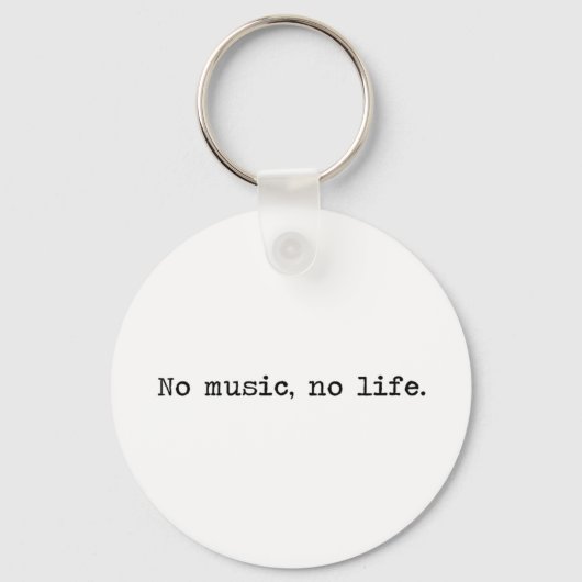 No music, no life. sleutelhanger (Voorkant)