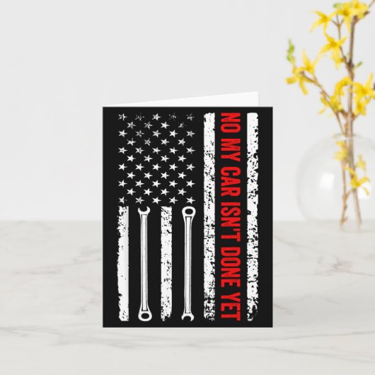 No My Car Isn't Done Yet Funny Mechanic  Kaart (Gele Bloem)