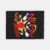 No N Left Behind Funny Bowing Tenns Bowler Bowling Fleece Deken (Voorkant (Horizontaal))
