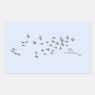 "No net ensnares me" + vogeltjes (zwart op bord bl Rechthoekige Sticker