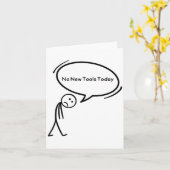 No New Tools Today Funny Kaart (Gele Bloem)