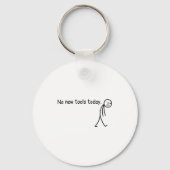 No New Tools Today Funny  Sleutelhanger (Voorkant)
